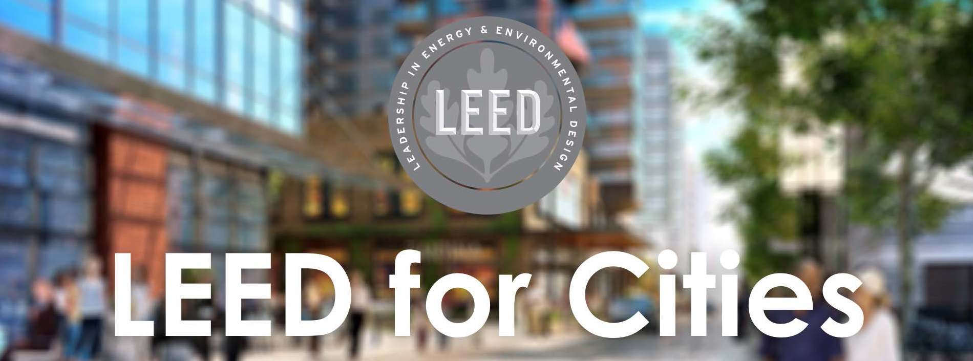 LEED For Cities Banner